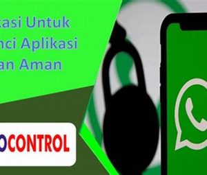 Tips Untuk Mengunci Aplikasi Dengan Efektif