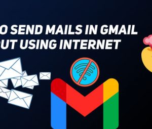 Cara Buka dan Kirim Email di Gmail Tanpa Menggunakan Internet