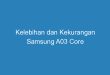 Kelebihan dan Kekurangan Samsung A03 Core