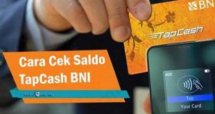 Cara Cek Saldo Tapcash Bni Di Aplikasi