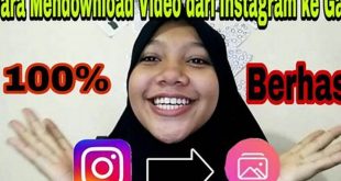 Cara Menyimpan Video Ig Ke Galeri