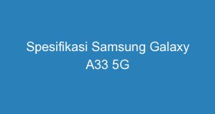 Spesifikasi Samsung Galaxy A33 5G