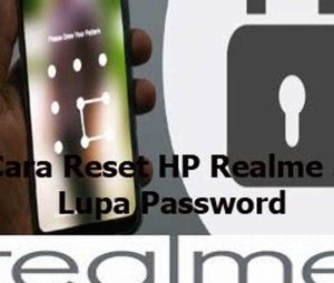 Cara Reset Hp Realme 3 Lupa Password