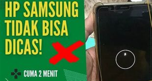 Hp Samsung Tidak Bisa Di Cas