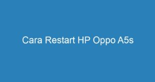 Cara Restart HP Oppo A5s